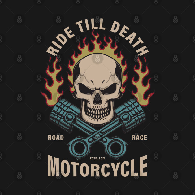 Ride till death motorcycle by MEJIKU