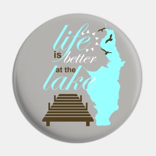 Life Is Better at the Lake-Glen Lake Pin