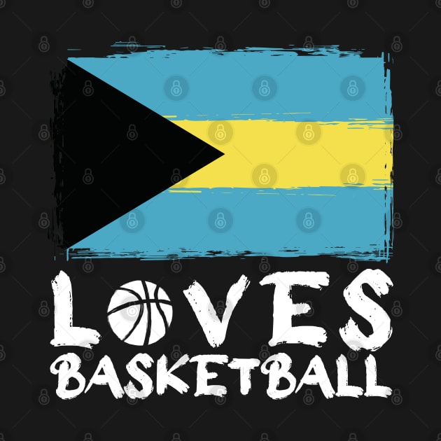 Bahamas Loves Basketball by Arestration