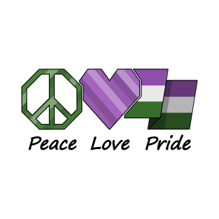 Peace, Love, and Pride design in Genderqueer pride flag colors T-Shirt