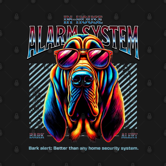 Bark Alert Bloodhound Dog by Miami Neon Designs