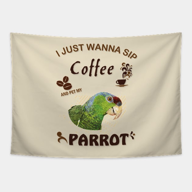 i just wanna sip coffee and pet my parrot Tapestry by obscurite