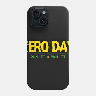 0day - own it, pwn it Phone Case