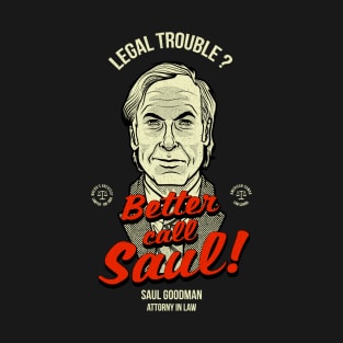 Better call saul T-Shirt