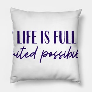 Unlimited Possibilities Pillow