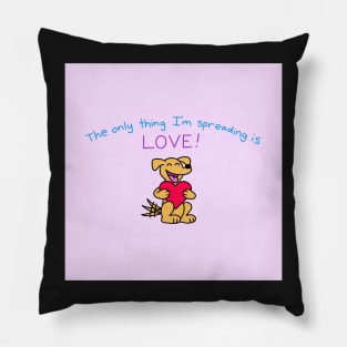 Spreading Love Dog Pillow