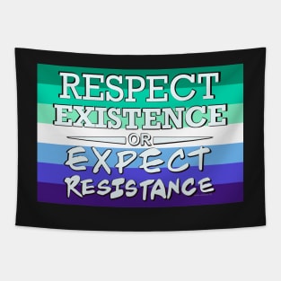 Respect Exsistence or Expect Resistance, Trans-Inclusive Gay Mens Pride Flag Tapestry