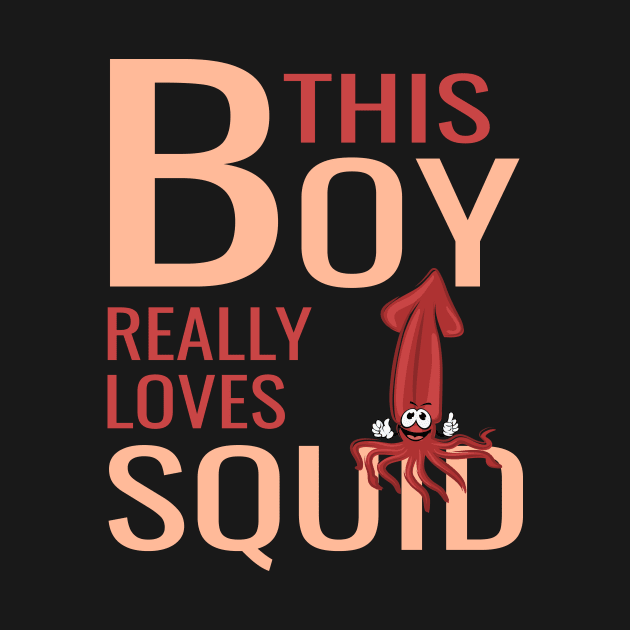 Squid Funny & humor Squids Cute & Cool Art Design Lovers by zyononzy