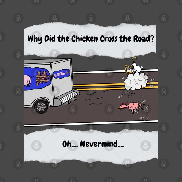 Why did the Chicken Cross the Road? by Monkey Punch