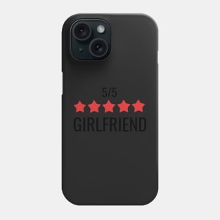 5 Star Girlfriend Review Phone Case