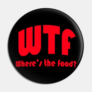 Where is the food quote funny quote gift Pin