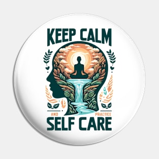 Keep Calm and Practice Self Care, Mental Health Awareness Pin