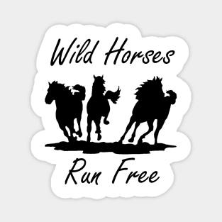 Wild Horses Magnet