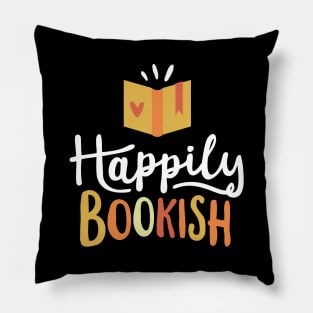 Book Lover - Happily Bookish Pillow