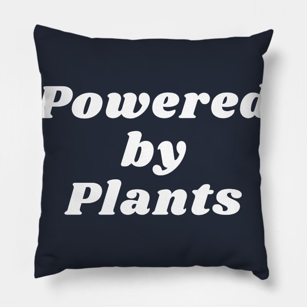 Powered by Plants - best apparel and accessories Pillow by NOMINOKA