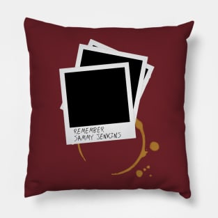 Memento: Remeber Sammy Jenkins Pillow