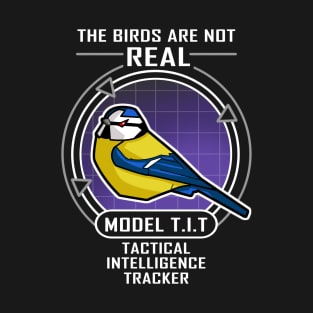 Birds are not real - if it flies T-Shirt