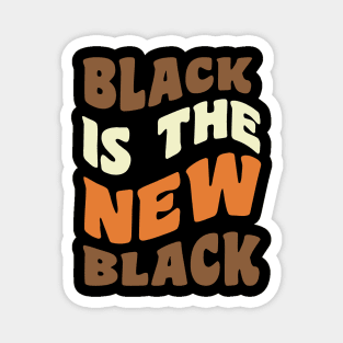 Black is the new Black Magnet
