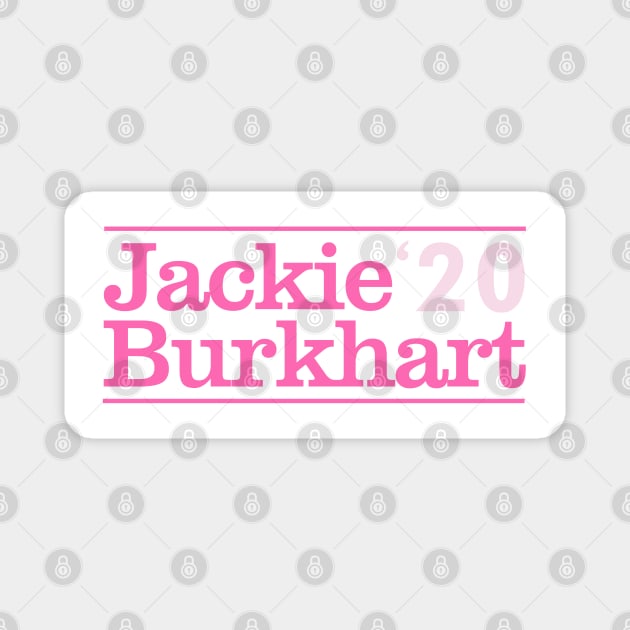 Jackie Burkhart 2020 Magnet by honeydesigns