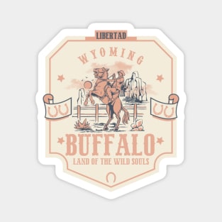 Buffalo Wyoming wild west town Magnet