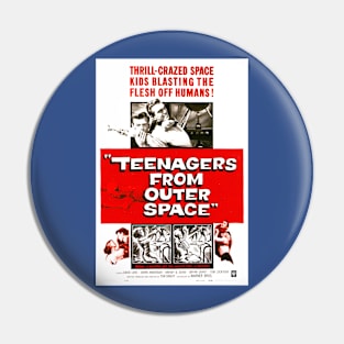 Classic Science Fiction Movie Poster - Teenagers from Outer Space Pin