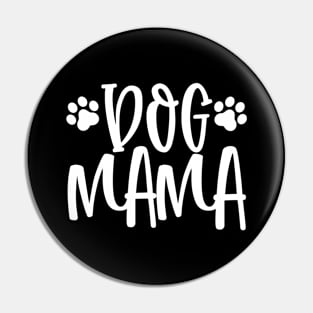 Dog Mama. Dog Lover Gift. Pin