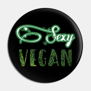 Sexy Vegan Pin