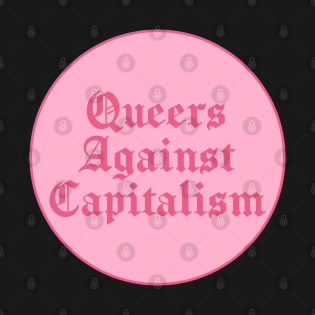 Queers Against Capitalism by Football from the Left