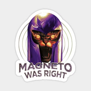 Magneto Was Right Cat Version Magnet