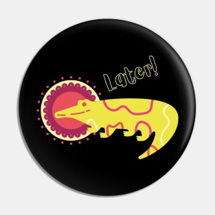 Later Gator Pin