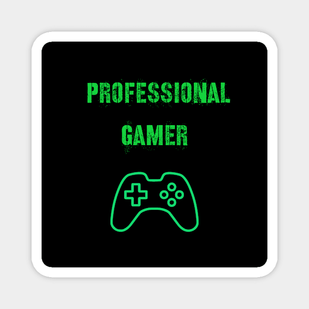 Professional Gamer Magnet by Celtic Morrigan