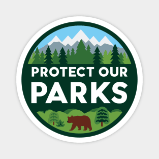 Protect Our Parks Magnet