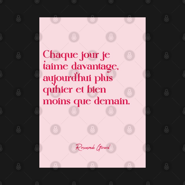 Quotes about love - Rosemonde Gérard by Labonneepoque