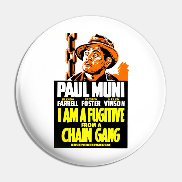 I Am a Fugitive from a Chain Gang Pin by RockettGraph1cs