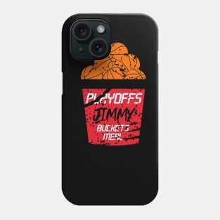 Playoffs Jimmy Buckets Meal B Phone Case