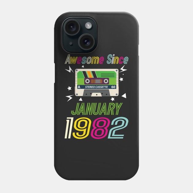 Funny Birthday Quote, Awesome Since January 1982, Retro Birthday Phone Case by Estrytee