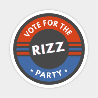 Vote for the Rizz Party Meme Political Humor Magnet