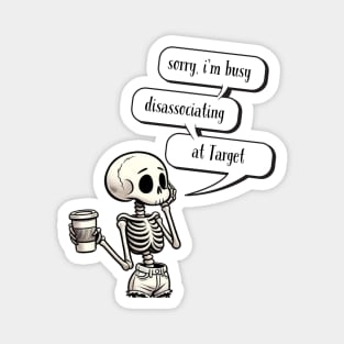 Target Mom Dissociating Skeleton Magnet