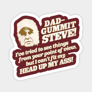 "DADGUMMIT!" Magnet