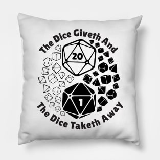 D&D Yin Yang Dice Giveth & Taketh Away Pillow