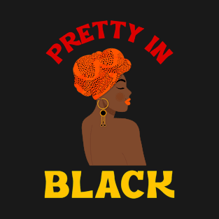 Pretty In Black African American Woman Heritage Pride T-Shirt