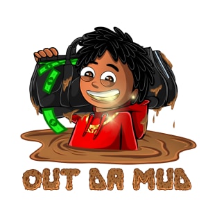 Out da mud T-Shirt