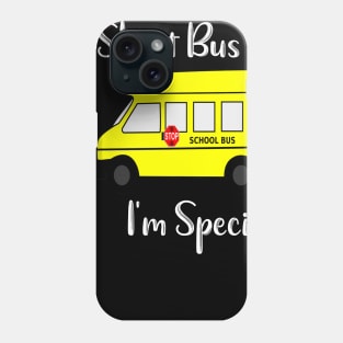 Short Bus VIP I'm Special Phone Case