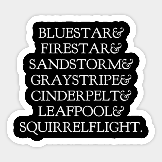 Thunderclan Bluestar Firestar Sandstorm Graystripe Cinderpelt Leafpool Squirrelflight Warrior Cats Aufkleber Teepublic De Warrior cat group chat (bluestar firestar brambleclaw tawnypelt tigerstar darkstripe and graystripe). thunderclan bluestar firestar sandstorm graystripe cinderpelt leafpool squirrelflight