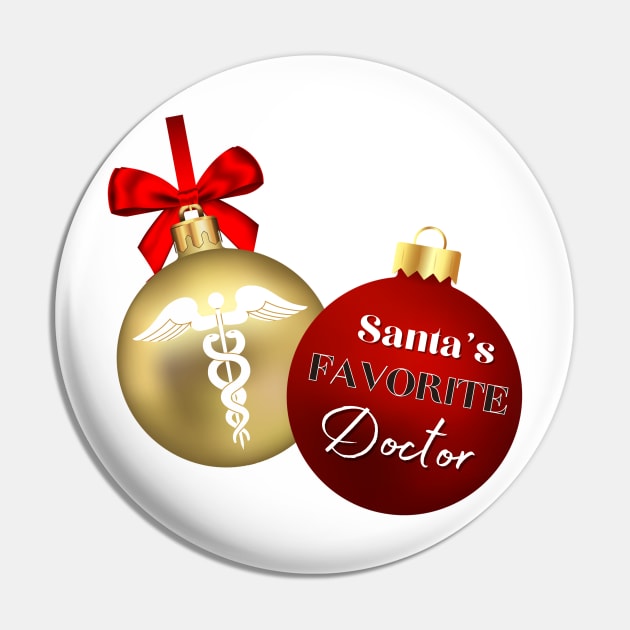 Santas favorite doctor Pin by Novaldesign