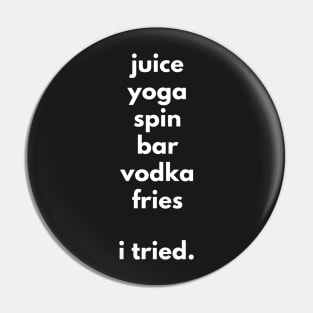 Juice Yoga Spin Vodka Fries - I tried Pin