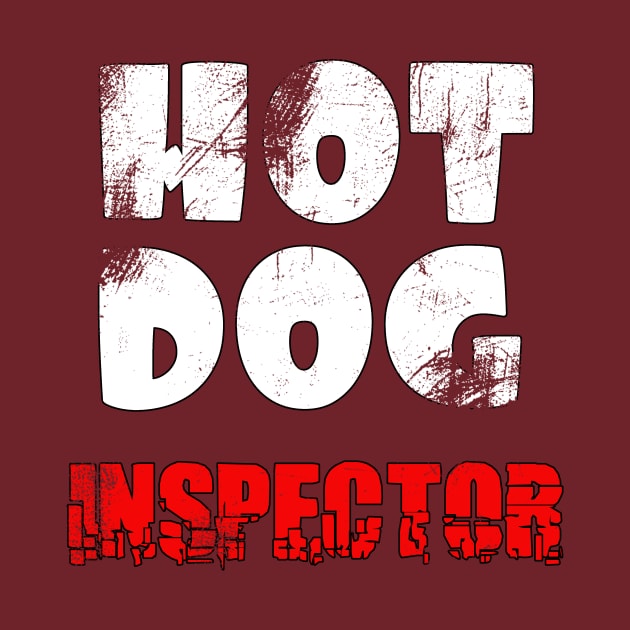 Hot dog inspector Distressed look by Rossla Designs