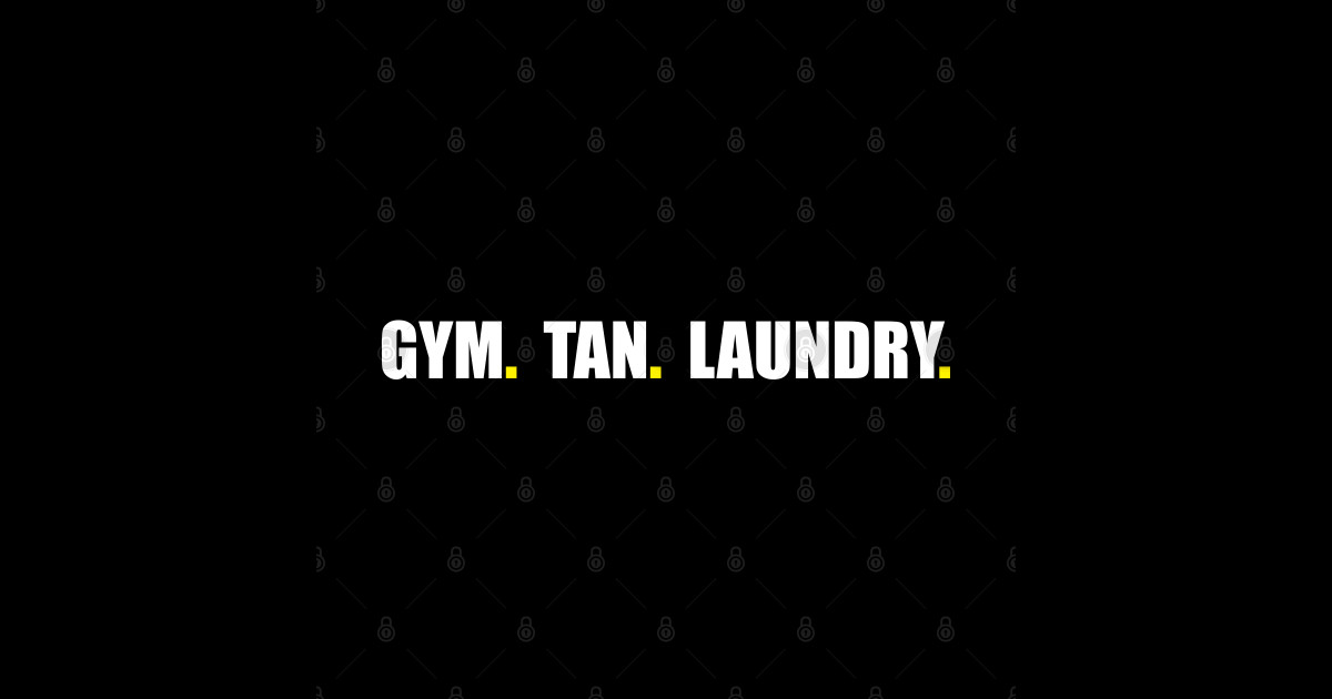 GTL. Gym Tan Laundry Gym Tan Laundry Sticker TeePublic