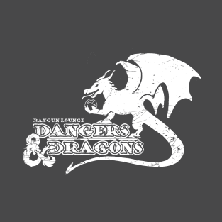 Dangers and Dragons (white grunge) T-Shirt