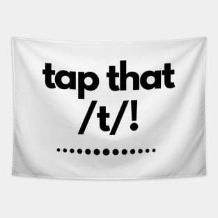 Tap That T! American English Learners Struggle Tapestry